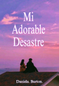 Portada del libro "Mi Adorable Desastre "