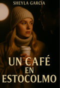 Portada del libro "Un café en Estocolmo"