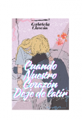 Portada del libro "Cuando nuestro corazón deje de latir "