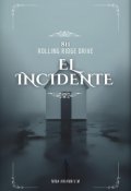 Portada del libro "811 Rolling ridge drive: El incidente"