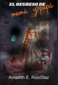 Portada del libro "El regreso de mamá y papá "