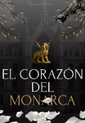 Portada del libro "El corazón del monarca"