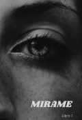 Portada del libro "Mirame [parte 1]"