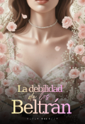 Portada del libro "La debilidad de los Beltrán "