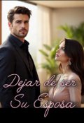 Portada del libro "Dejar de ser Su Esposa "