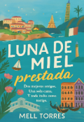 Portada del libro "Luna de Miel Prestada"