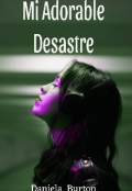 Portada del libro "Mi Adorable Desastre "