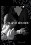 Portada del libro ""Dos años después""