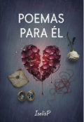 Portada del libro "Poemas Para Él "
