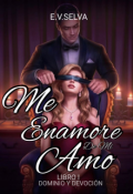 Portada del libro "Me Enamore De Mi Amo "