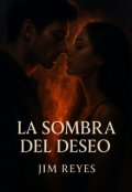 Portada del libro "la sombra del deseo "