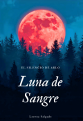 Portada del libro "Luna de Sangre: El Silencio de Arlo"