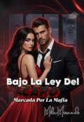 Portada del libro "Bajo La Ley Del Capo Marcada por la Mafia "