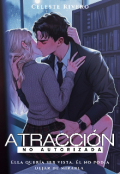 Portada del libro "Atracción no Autorizada "