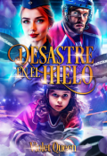 Portada del libro "Desastre en el hielo"