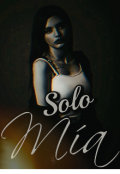 Portada del libro "Solo mía "