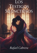 Portada del libro "Los Testigos Silenciosos. (volumen 2)"