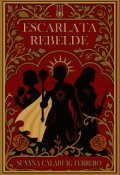 Portada del libro "Escarlata Rebelde"