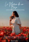 Portada del libro "La Marca de un Beso "
