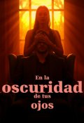 Portada del libro "En la oscuridad de tus ojos"