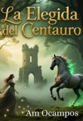 Portada del libro "La elegida del centauro"