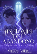 Portada del libro "Anatomía del abandono (según quien te amó)"
