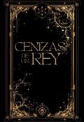 Portada del libro "Cenizas de un Rey"