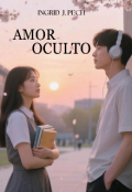 Portada del libro "Amor Oculto "