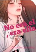 Portada del libro "No era el, era ella "