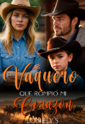 Portada del libro "El vaquero que rompió mi corazón"