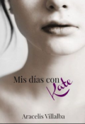Portada del libro "Mis días con Kate"