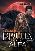 Portada del libro "La bruja del alfa "