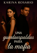 Portada del libro "Una Guardaespaldas Para la Mafia"