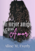 Portada del libro "Mi mejor amigo, mi gran amor "