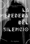 Portada del libro "La Heredera del Silencio"
