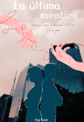 Portada del libro "La última mentira "