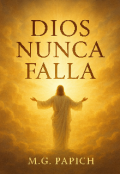 Portada del libro "Dios Nunca Falla"