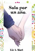 Portada del libro "Solo por un año"