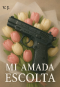 Portada del libro "Mi amada escolta"