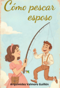 Portada del libro "Cómo pescar esposo"