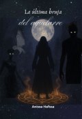 Portada del libro "La última bruja del aquelarre "