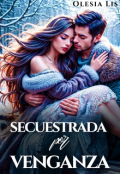 Portada del libro "Secuestrada para la venganza"