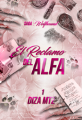 Portada del libro "El reclamo del Alfa"