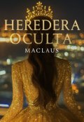 Portada del libro "La Heredera Oculta"
