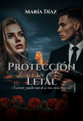 Portada del libro "Protección Letal [códigos de sangre •1]"