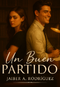 Portada del libro "Un Buen Partido "