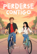 Portada del libro "Perderse Contigo "