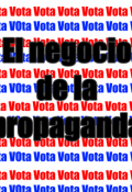 Portada del libro "El Negocio de la Propaganda"
