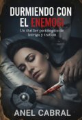 Portada del libro "durmiendo con el enemigo"