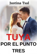 Portada del libro "Tuya por el punto tres"